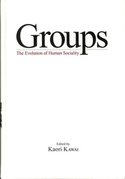 グループ　人間社会の進化（英）Groups The Evolution of Human Sociality