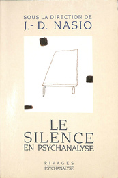 精神分析における沈黙（仏）　Le Silence en psychanalyse