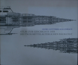 ドイツ中世建築の歴史（独）ATLAS ZUR GESCHICHTE DER DEUTSCH-MITTELALTERLICHEN BAUKUNST