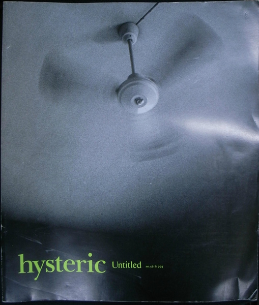 ヒステリック hysteric Untitled no. 5 （1） 1994(綿谷修 樫村  