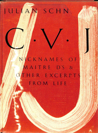 C・V・J　NICKNAMES OF MAITRE D'S & OTHER EXCERPTS FROM LIFE（英）