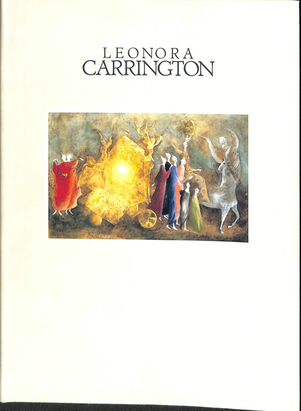 レオノーラ・キャリントン展 LEONORA CARRINGTON カタログ(野中雅代 