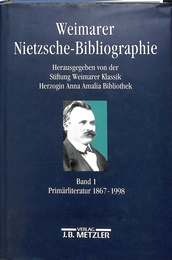 ニーチェ　ビブリオグラフィ（独）Weimarer Nietzsche Bibliographie Band 1 Primarliteratur １８６７－１９９８