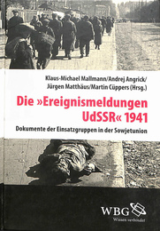 ソ連特殊部隊アインザッツグルッペンの文書（独）Die Ereignsmeldungen UdSSR 1941
