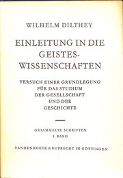 ヴィルヘルム・ディルタイ著作集第１巻　人文学入門　社会と歴史研究の基礎への試み(独)EINLEITUNG IN DIE GEISTES WISSENSCHAFTEN VERSUCH EINER GRUNDLEGUNG FUR DAS STUDIUM DER GESELLSCHAFT UND DER GESCHICHTE