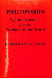 フィロポノス　アリストテレスに抗して　世界の永遠について（英）PHILOPONUS　Against Aristotle ｏｎ　the　　Eternity　of of the World