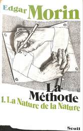 方法１　自然の自然　La m thode, tome 1 : La Nature de la nature