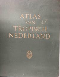 ATLAS VAN TROPISCH NEDERLAND(オランダ語)