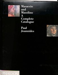 マザッチョ・マソリーノ画集（英）Masaccio and Masolino