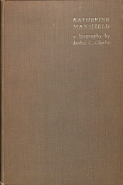 キャサリン・マンスフィールドの生涯　（英）　Katherine Mansfield a biography