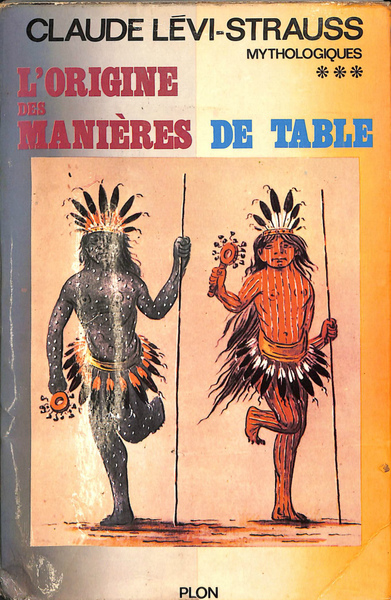 食卓作法の起源 クロード・レヴィ・ストロース 食卓作法の起源 神話