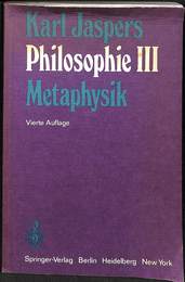 ヤスパース哲学３　形而上学　Philosophie III: Metaphysik