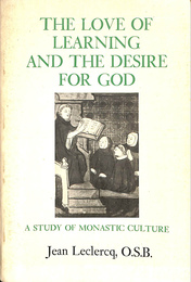 学びへの愛と紙への願い　修道院文化の研究（英）THE LOVE OF LEARNING AND THE DESIRE FOR GOD A STUDY OF MONASTIC CULTURE