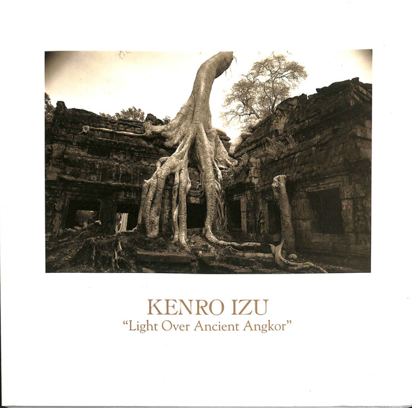 KENRO IZU “Light Over Ancient Angkor