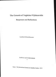 瑜伽行唯識学派の起源（英）　The genesis of Yog c ra-Vij  nav da : responses and reflections