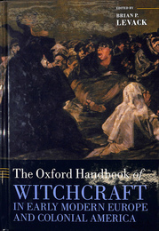 近世ヨーロッパとアメリカにおける魔術のハンドブック（英）The Oxford Handbook of WITCHCRAFT IN EARLY MODERN EUROPE AND COLONIAL AMERICA