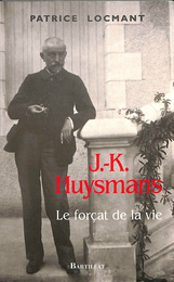 ユイスマンス　終身刑の囚人　（仏）　Ｊ.-Ｋ.Ｈｕｙｓｍａｎｓ　Le forcat de la vie