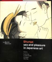 春画　Shunga　Sex and Pleasure in Japanese Art