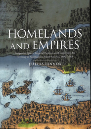 北アメリカ北東部における先住民の空間と帝国（英）　Homelands and Empires
