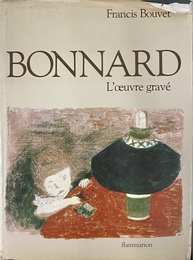 ボナール全版画（仏）　BONNARD　l' uvre grav 