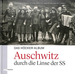 レンズを通したアウシュビッツ（独）Auschwitz durch die Linse der SS