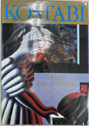 KOSTABI THE EARLY YEARS