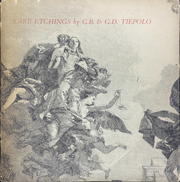 ティエポロのレア・エッチング（英）　RARE ETCHINGS by G.B. & G.D TIEPOLO