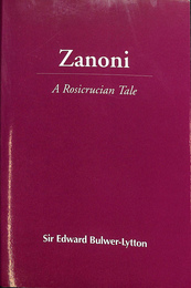 ザノージ　薔薇十字団の物語（英）　Zanoni A Rosicrucian Tale