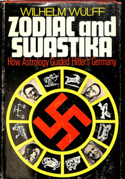星座とスワスティカ　占星術がヒトラーのドイツをどう導いたか（英）　ZODIAC and SWASTIKA How Astrology Guided Hitler's Germany
