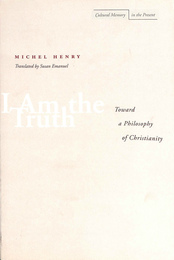 我は真実なり　キリスト教の哲学のために　（英）　Ｉ　Ａｍ　ｔｈｅ　Ｔｒｕｔｈ　Ｔｏｗａｒｄ　ａ　Ｐｈｉｌｏｓｏｐｈｙ　ｏｆ　Ｃｈｒｉｓｔｉａｎｉｔｙ