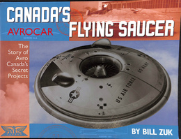 アブロカー　カナダの空飛ぶ円盤（英）AVROCAR CANADA S FLYING SAUCER The Story of Avro Canada s Secret Projects