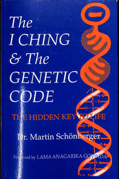 The I CHING & The GENETIC CODE