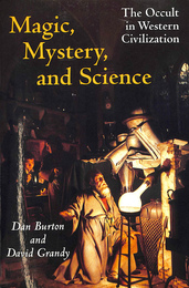 魔術、神秘、そして科学　西洋文明におけるオカルト（英）　Magic, Mystery, and Science The Occult in Western Civilization