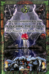 アイルランドのソーマ（英）　PLOUGHING THE CLOUDS The Search for Irish Soma