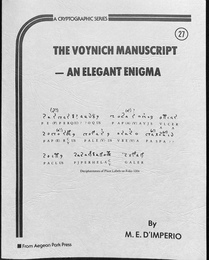 ヴォイニッチ手稿　エレガントな謎（英）　THE VOYNICH MANUSCRIPT AN ELEGANT ENIGMA  A CRYPTOGRAPHIC SERIES