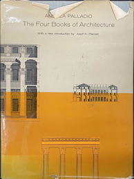 The Four Books of Architecture With a new introduction by Adolf K Placzek
