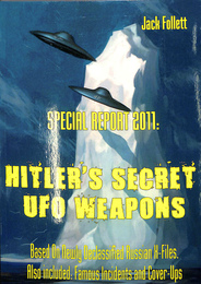 ヒトラーの秘密ＵＦＯ兵器　機密解除されたロシアのＸファイル（英）Ｓｐｅｃｉａｌ　Ｒｅｐｏｒｔ　２０１１：　Ｈｉｔｌｅｒ＇ｓ　Ｓｅｃｒｅｔ　ＵＦＯ　Ｗｅａｐｏｎｓ：　Ｂａｓｅｄ　Ｏｎ　Ｎｅｗｌｙ　Ｄｅｃｌａｓｓｉｆｉｅｄ　Ｒｕｓｓｉａｎ　Ｘ－Ｆｉｌｅｓ．　Ａｌｓｏ　ｉｎｃｌｕｄｅｄ：　Ｆａｍｏｕｓ　Ｉｎｃｉｄｅｎｔｓ　ａｎｄ　Ｃｏｖｅｒ－Ｕｐｓ