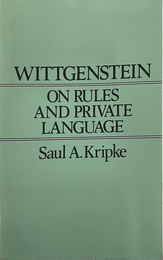 ヴィトゲンシュタインのパラドックス（英）Ｗｉｔｔｇｅｎｓｔｅｉｎ　ｏｎ　Ｒｕｌｅｓ　ａｎｄ　Ｐｒｉｖａｔｅ　Ｌａｎｇｕａｇｅ
