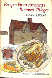 アメリカの古いレシピ（英）Recipes From America s Restored Villages