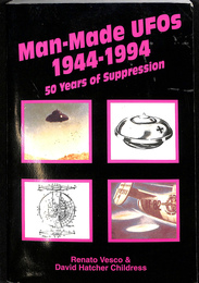 人工ＵＦＯ（英）Man Made UFOs 1944 1994 50Years of Suppression