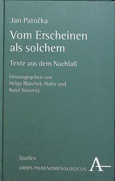 それ自体としての現れについて　遺稿集　オルビス・フェノメノロジクス・クエレン（独）　Vom Erscheinen als solchem  Quellen ORBIS PHAENOMENOLOGICUS