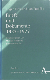 ヤン・パトチカとオイゲン・フィンクの往復書簡　１９３３－１９７７　オルビス・フェノメノロジクス・クエレン（独）　Eugen Fink und Jan Patocka Briefe und Dokumente １９３３－１９７７　Quellen ORBIS PHAENOMENOLOGICUS