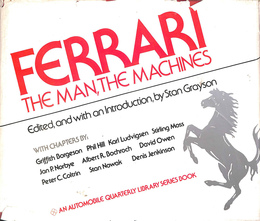 FERRARI THE MAN THE MACHINES