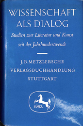 対話としての科学（独）Wissenschaft als Dialog Studien zur Literatur und Kunst seit der Jahrhundertwende