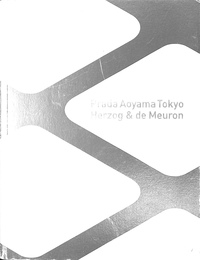 Herzog & De Meuron: Prada Aoyama Tokyo（英）