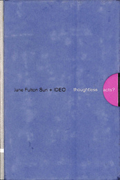 Thoughtless acts? observations on intuitive design