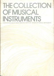 THE COLLECTION OF MUSICAL INSTRUMENTS