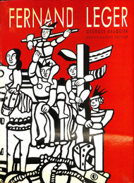 FERNAND LEGER VIVRE DANS LE VRAI
