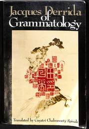 グラマトロジーについて（英）　Of Grammatology