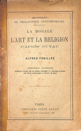 ジャン・マリー、ギュイヨーによる道徳芸術と宗教（仏）LA MORALE L'ART ET LA RELIGION 